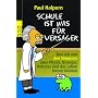 Schule ist was f�r Versager: Was wir von den Simpsons �ber Physik, Biologie, Roboter und das Leben lernen k�nnen