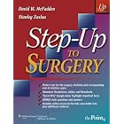 Click here to buy Step-Up to Surgery (Step-Up Series) by David W McFadden and Stanley Zaslau.