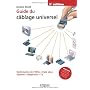 Guide du c�blage universel de Jacques Nozik