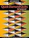 Quick Diamond Quilts & Beyond: 12 Sparkling Projects; Beginner-Friendly Techniques