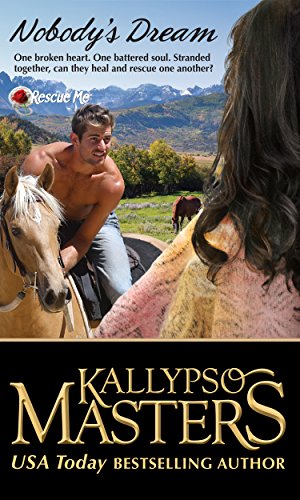 Nobody's Dream (Rescue Me Saga #6)