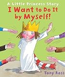 I want to do it by myself!
