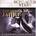 Schlager & Stars:die 20er & 30er Jahre