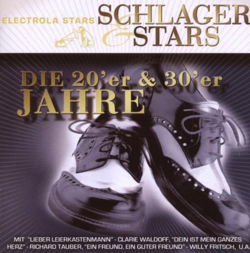 Produkt-Bild: Schlager & Stars:die 20er&30er Jahre