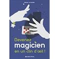Devenez magicien en un clin d'oeil