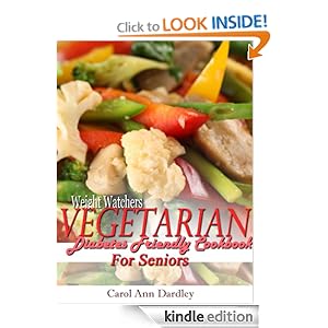 Weight Watchers Vegetarian Diabetes Friendly Cookbook For Seniors