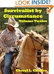 Survivalist by Circumstance - Volume...