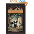Abraham Lincoln: The Observations of John G. Nicolay and John Hay