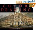 Color Drawing: Design Drawing Skills and Techniques for Architects, Landscape Architects, and Interior Designers