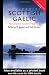 Colloquial Scottish Gaelic: The Complete Course for Beginners (Colloquial Series)