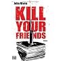 Kill Your Friends von John Niven
