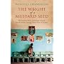 The Weight of a Mustard Seed: The Intimate Story of an Iraqi General and His Family During Thirty Years of Tyranny