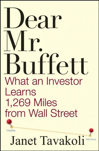 Dear Mr. Buffett: What An Investor Learns 1,269 Miles From Wall Street