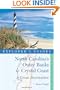 Explorer's Guide North Carolina's Outer Banks & Crystal Coast: A Great Destination (Explorer's Great Destinations)