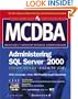 MCDBA Administering SQL Server 2000 Study Guide (Exam 70-228)