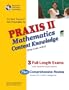 Praxis II Mathematics Content Knowledge Test (Test Code 0061): The Best Teachers' Test Preparation