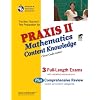 Praxis II Mathematics Content Knowledge Test (Test Code 0061): The Best Teachers' Test Preparation