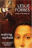 Waking Raphael