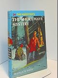 The Short-Wave Mystery (Hardy Boys #24)