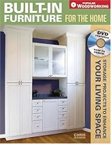 Built-In Furniture For The Home: Storage Projects To Enhance Your Living Space (Popular Woodworking)