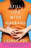 Still Life with Husband (Vintage Contemporaries)