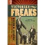 Victorian Freaks: The Social Context of Freakery in Britain