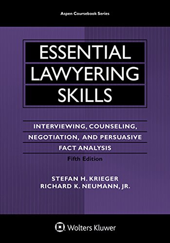 Essential Lawyering Skills (Aspen Coursebook)