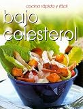 Cocina Rapida y Facil: Bajo Colesterol (Cocina Rapida y Facil)