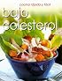 Cocina rápido y fácil bajo colesterol (Cocina Rapida Y Facil)