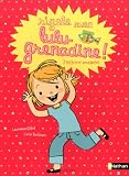 Rigole avec Lulu Grenadine !