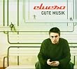 Gute Musik