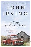 A Prayer for Owen Meany: A Novel