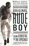 Original Rude Boy: From Borstal to Th...