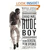 Original Rude Boy: From Borstal to the Specials: A Life of Crime and Music