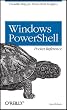 Windows PowerShell Pocket Reference (Pocket Reference (O'Reilly))