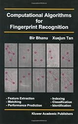 Computational Algorithms for Fingerprint Recognition (International Series on Biometrics)