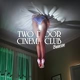 Beacon by Two Door Cinema Club (2012-09-11)【並行輸入品】