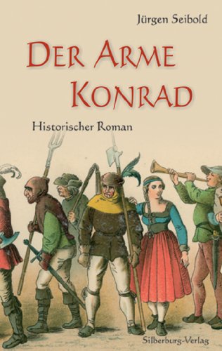 Der arme Konrad: Historischer Roman (German Edition)