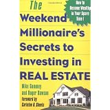 The Weekend Millionaire's Secrets to Investing in Real Estate: How to Become Wealthy in Your Spare Time (Paperback)