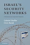 Israel's security networks : a theoretical and comparative perspective