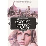 Le Secret de l'Angepar Melissa De la Cruz