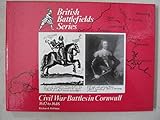 Civil War battles in Cornwall : 1642-1646