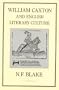 William Caxton and English Literary Culture