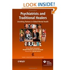 Psychiatrists and Traditional Healers - Unwitting Partners in Global Mental Health