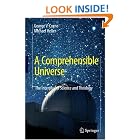 A Comprehensible Universe: The Interplay of Science and Theology by  George V. Coyne and Michael Heller
