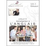 M�thode d'Anglais Smart English, Introduction � l'Anglais, Vol.2 - Apprendre l'Anglais avec les Anglais et les Am�ricains eux-m�mes (CDs Audio)par Christian Aubert