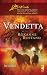  : Vendetta (Snow Canyon Ranch Trilogy #2) (Steeple Hill Love Inspired Suspense #87)