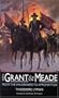 With Grant and Meade from the Wilderness to Appomattox (Bison Book)