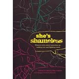 She's Shameless: Women write about growing up, rocking out and fighting backby Megan Griffith-Greene