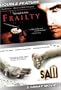 Fratility/Saw (Double Feature)